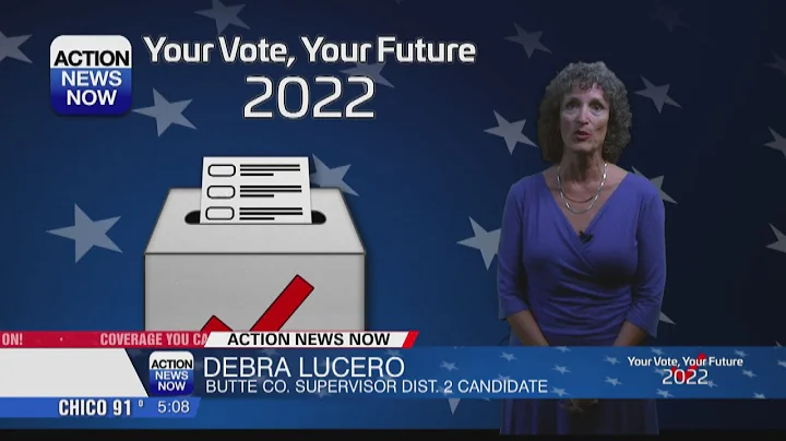 Debra Lucero running for Butte County Supervisor D...
