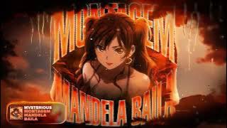 Download lagu MVSTERIOUS - MONTAGEM MANDELA BAILA