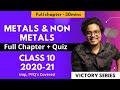 Metals and Non-Metals One Shot | Full Chapter 30 mins | Victory Series