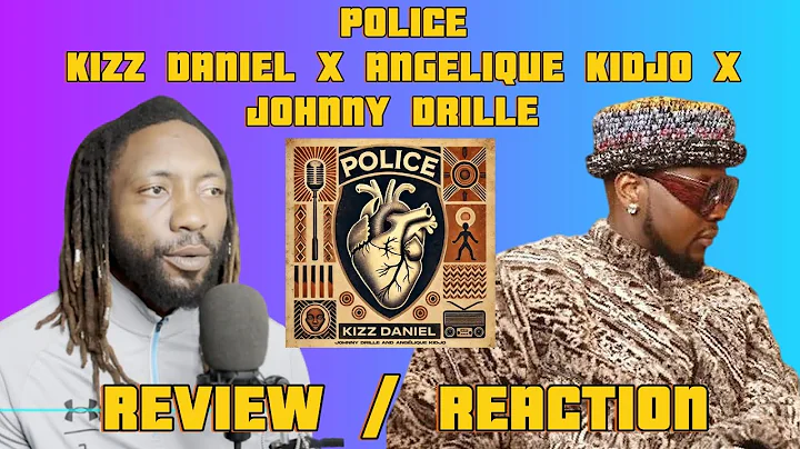 Kizz Daniel, Angelique Kidjo, Johnny Drille - Police (Official Visualizer) | UNIQUE REACTION