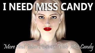 More And More Obsessed With Miss Candy Trailer - Erotic Hypnosis by I Need Miss Candy
