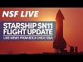 NSF Live: Starship status update from Boca Chica, Texas