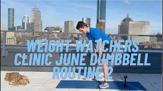 Weight Watchers Clinic June Dumbbell Routine 2