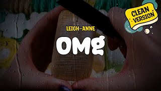 Leigh-Anne - OMG (Clean Version) (Lyrics)