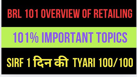 overview of retailing important questions 2025-26 | brl 101 important questions 2025-26