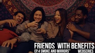Friends With Benefits Webseries Ep.4 : 