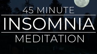 Insomnia Meditation  45 Minutes to Fall Asleep with Ally Boothroyd