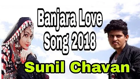 Sunil Chavan,Banjara Love Song,Tu Zindagim Aaeto,Lambani Song,Banjara Videos