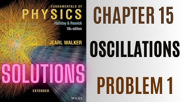 Halliday resnick chapter 15 problem 1 solution | Fundamentals of physics 10e solutions
