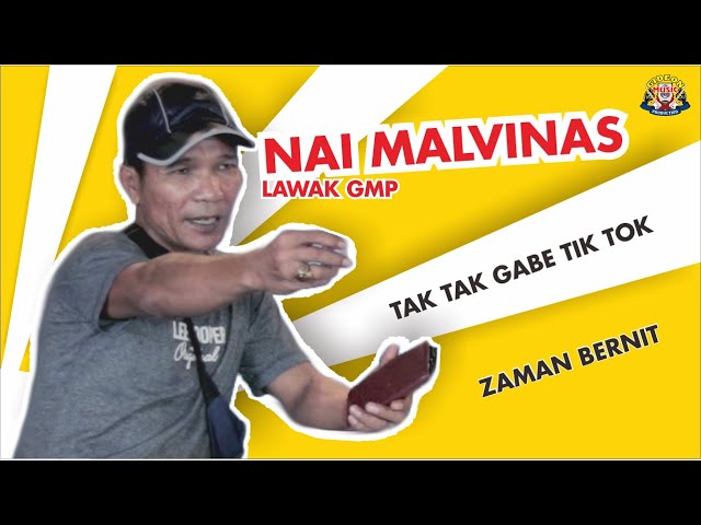 NAI MALVINAS - LAWAK BATAK TERBARU - TAK TAK GABE TIK TOK - ZAMAN BENIT - GIDEON MUSIC PRODUCTION class=