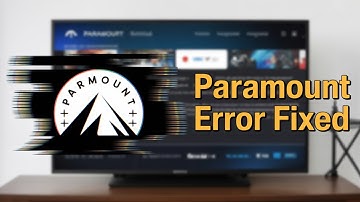 Paramount Plus Error Code 6013 Solution - Quick Fix