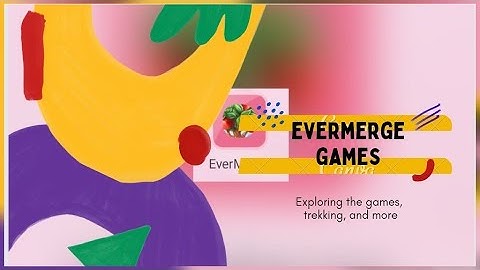 #games More rewards part 16 evermerge/Shiimfeii CHANNEL