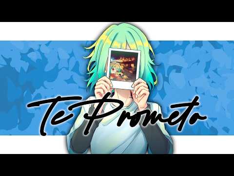 TE PROMETO // ChemyNoSurfea