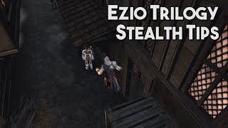 [Rogue Academy] Ezio Trilogy | Stealth Tips