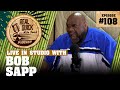 Bob "The Beast" Sapp EP 108 (Explosive & In-Studio) | Real Quick With Mike Swick Podcast