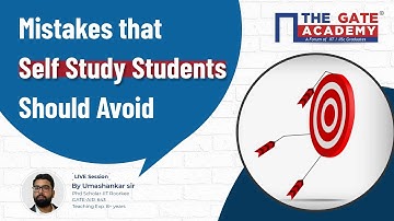 Mistakes that Self Study Students should Avoid for GATE 2022 Preparation