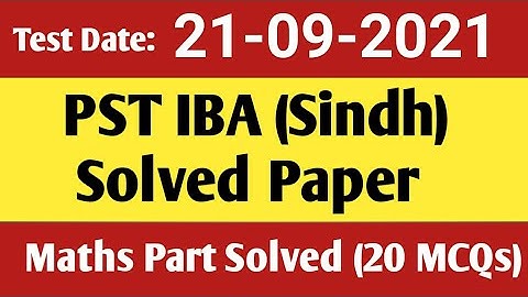 PST IBA Solved Paper 21-09-2021 || IBA PST Solved Paper 21 Sep 2021|PST Solved Paper Math 21-09-21