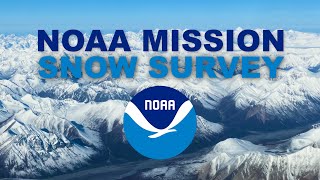 NOAA Mission: Snow Survey