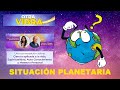 Situación Planetaria. Parte 1