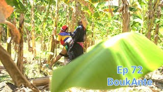 BoukAnte Ep 72 /Dyesèl/Titite/Aki/Fafane/Majò/Solange/Sya/Preswa/TiMerline/Theo/Sanrival/tiBób