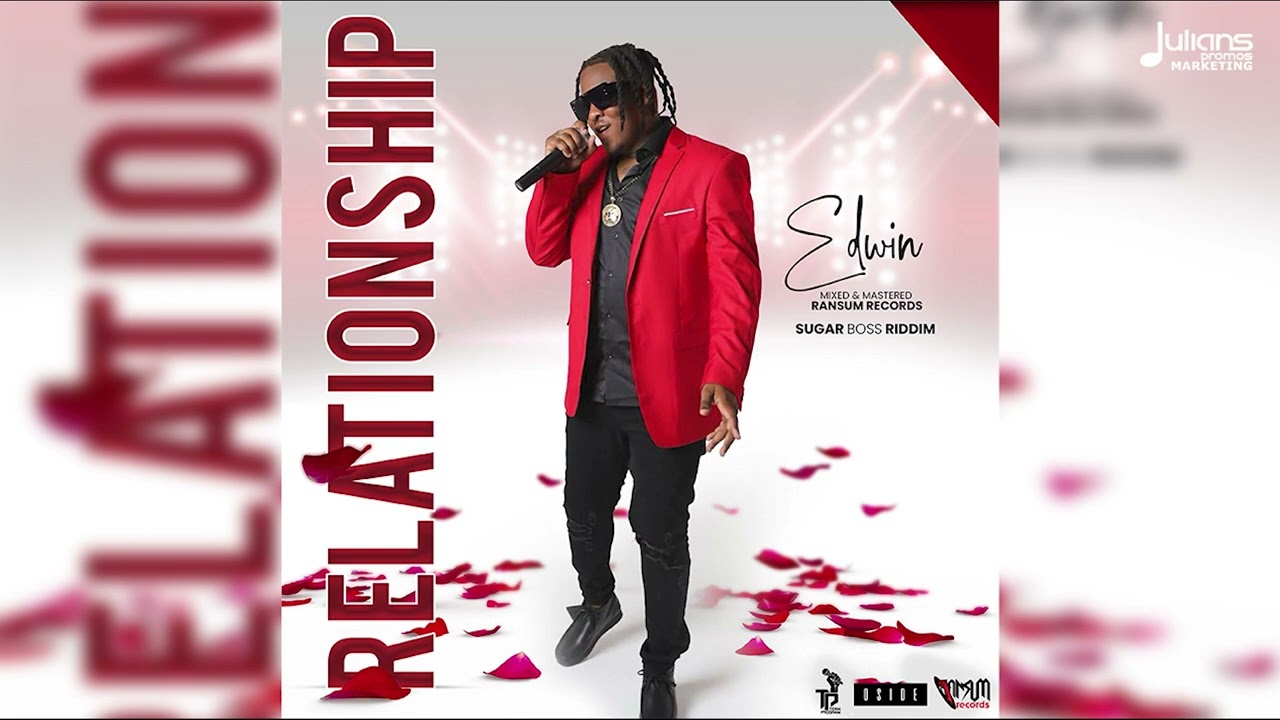 在 YouTube 上观看 Edwin - Relationship (Sugar Boss Riddim) | Soca (Official Audio)