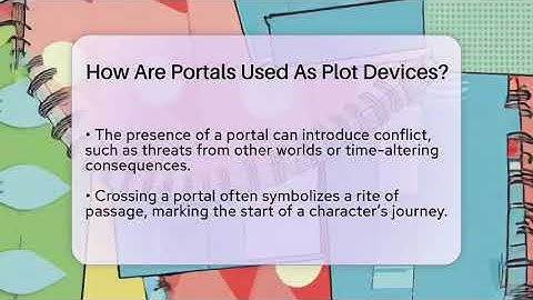 How Are Portals Used As Plot Devices? - Tales And Texts