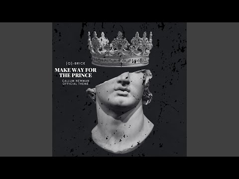 Make Way For The Prince (Extended Version)