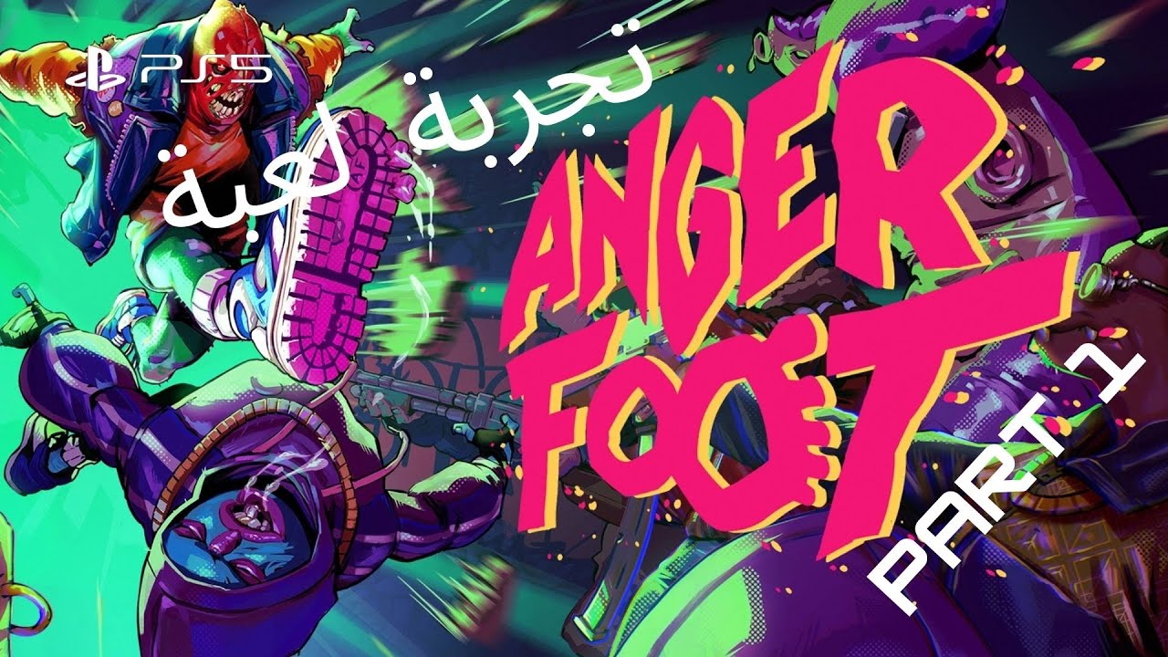 Anger Foot PS5 Part 1 تجربة لعبة