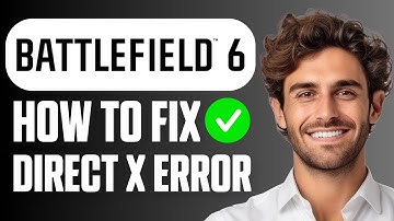 How To Fix Battlefield 6 DirectX Error (Quick Guide 2025)