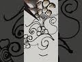 new mehndi degin☀☀☀#shortvideos #trendingshorts 😍😍😍😍😘