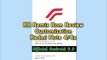 RR Remix Rom Review for Redmi Note 4/4x||Resurrection Remix Rom|Best Customization & Stable