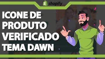 Como colocar Icone de Produtos no Tema Dawn no Shopify (Rápido e Fácil) 2023