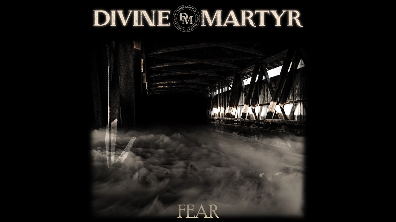 Divine Martyr - Fear