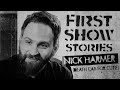 Nick Harmer (Death Cab For Cutie) - First Show Stories