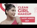 Clean girl makeup tutorial  answering your questions