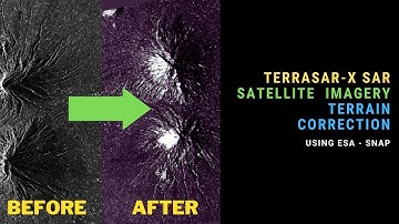 Terrasar X SAR Geometric and Terrain Correction Using ESA SNAP