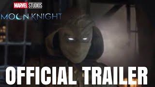 Marvel Studios’ Moon Knight | Official Trailer #1