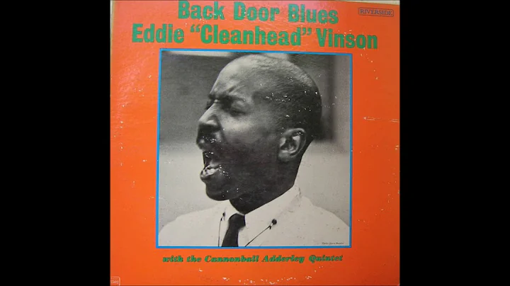 Eddie 'Cleanhead' Vinson & Cannonball Adderley -  ...