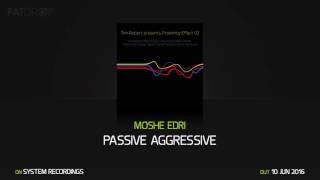 Moshe Edri 'Passive Aggressive'