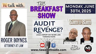 The Breakfast Show: CEPEP Crisis - Attorney Boynes on Mass Job Cuts & Legal Implications