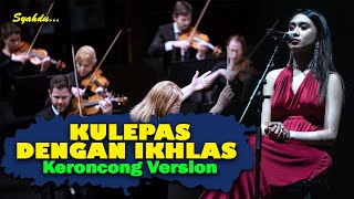 KULEPAS DENGAN IKHLAS -  LESTI || Keroncong Version Cover