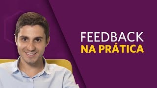 6 dicas essenciais de como dar feedback | Episódio 2