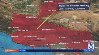 Fire weather warning remain in place through Monday evening