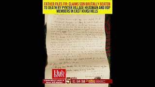 Father files FIR alleging son was murdered by Pynter village headman and VDP members