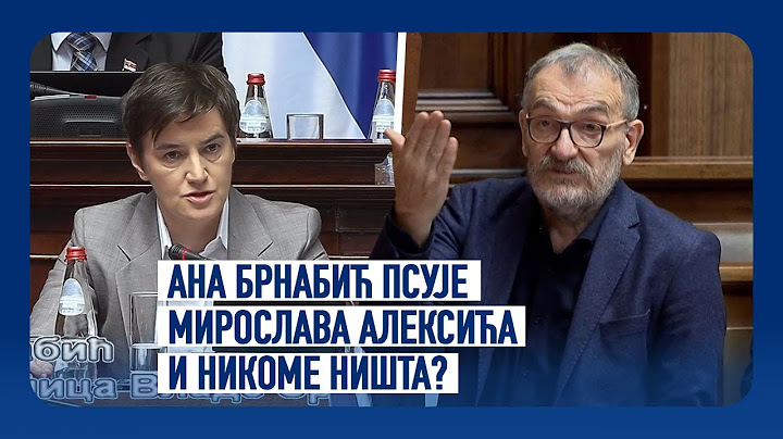 Povreda Poslovnika | Ani Brnabić je dozvoljeno da psuje, a Siniši Kovačević se gasi mikrofon