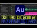 PRODUCIR EN PLANTILLAS DE ADOBE AUDITION 2026