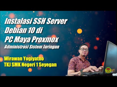 Instalasi dan Konfigurasi SSH Server Debian 10 di PC Maya Proxmox