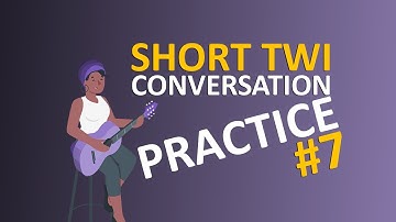 Short Twi Conversation Practice | EP#7: Season