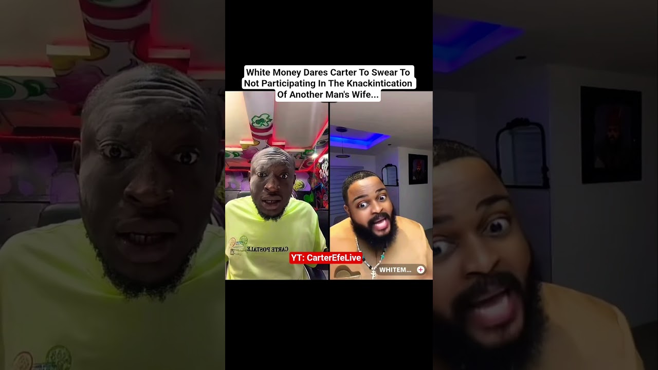 Carter Got Attacked By White Money #carterefe #carterefelive #whitemoney #naijanews #naijagist