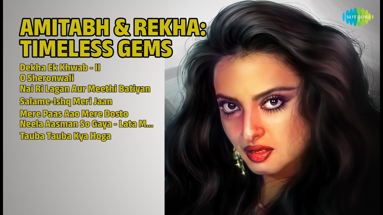 अमिताभ & रेखा: अनमोल नगमें | Lata Mangeshkar Songs | Dekha Ek Khwab  II | O Sheronwali